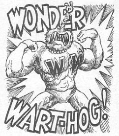 Wonder Wart-Hog explodes