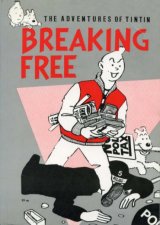 Breaking Free Tintin