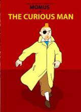 Curious Man by Staffan Millqvist Tintin