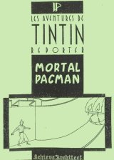Mortal Pacman Tintin