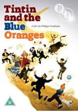 Blue Oranges Tintin video