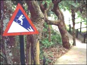 Warning sign for people in
wheelchairs: Steep Slope Ahead
